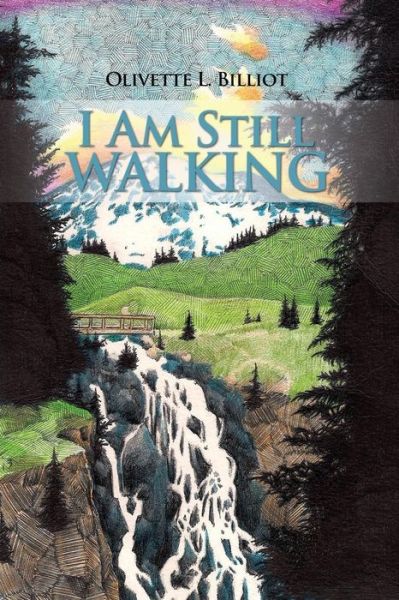 Cover for Olivette L Billiot · I Am Still Walking (Paperback Book) (2015)