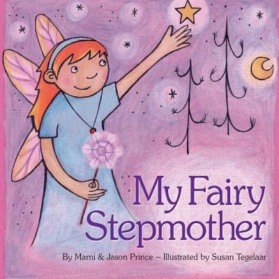 Cover for Jason Prince · My Fairy Stepmother (Paperback Bog) (2013)
