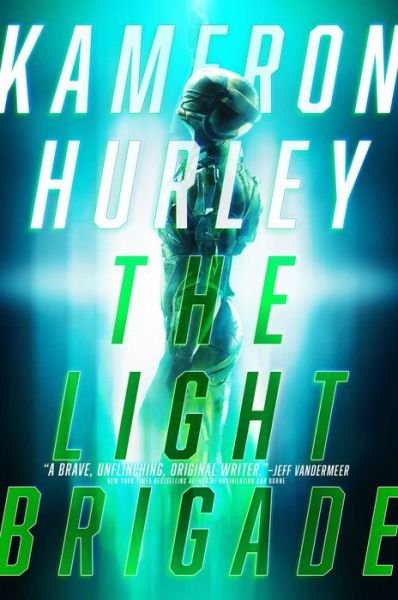 Cover for Kameron Hurley · The Light Brigade (Innbunden bok) (2019)