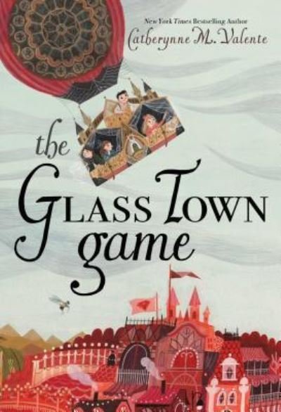Cover for Catherynne M. Valente · The Glass Town Game (Bok) (2017)