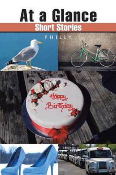 Cover for Philly · At a Glance: Short Stories (Paperback Book) (2015)