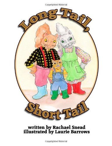 Cover for Rachael A. Snead · Long Tail, Short Tail (Volume 1) (Pocketbok) [First edition] (2013)