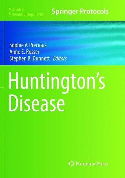 Cover for Huntington’s Disease - Methods in Molecular Biology (Paperback Book) [Softcover Reprint of the Original 1st 2018 edition] (2019)