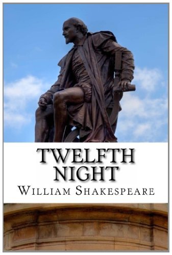 Cover for William Shakespeare · Twelfth Night: Or, What You Will: a Play (Paperback Book) (2014)
