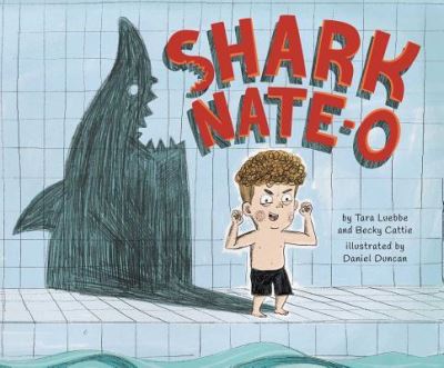 Cover for Tara Luebbe · Shark Nate-O (Book) [First edition. edition] (2018)