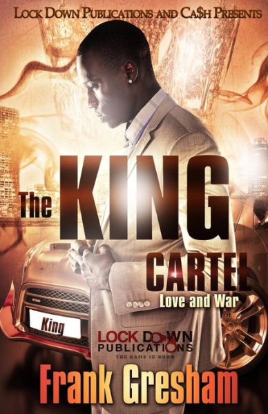 Cover for Frank Gresham · The King Cartel: Love &amp; War (Paperback Book) (2014)