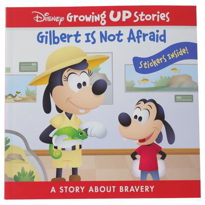 Disney Growing Up Stories: Gilbert Is Not Afraid A Story About Bravery - PI Kids - Książki - Phoenix International Publications, Inco - 9781503754966 - 15 listopada 2020