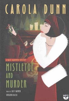 Cover for Carola Dunn · Mistletoe and Murder (CD) (2015)