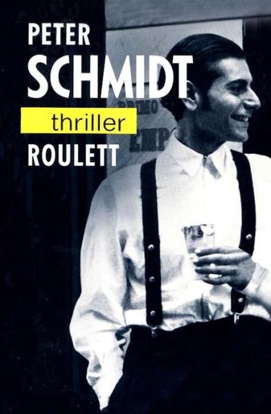 Cover for Peter Schmidt · Roulett (Paperback Book) (2014)