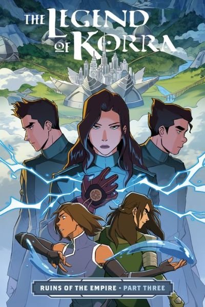 Cover for Michael Dante DiMartino · The Legend of Korra Ruins of the Empire Part Three (Paperback Bog) (2020)