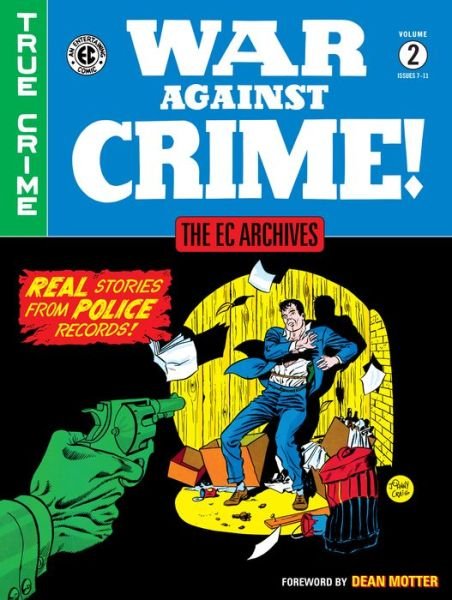 Cover for Al Feldstein · The Ec Archives: War Against Crime Volume 2 (Innbunden bok) (2020)