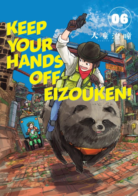 Keep Your Hands Off Eizouken! Volume 6 - Sumito Oowara - Kirjat - Dark Horse Comics,U.S. - 9781506737966 - tiistai 5. maaliskuuta 2024