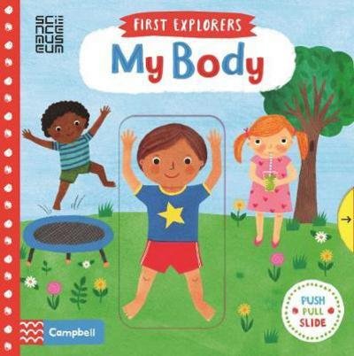 Cover for Rebecca Jones · My Body - Campbell First Explorers (Tavlebog) [Main Market Ed. edition] (2017)