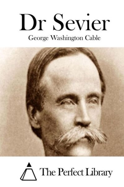 Cover for George Washington Cable · Dr Sevier (Paperback Book) (2015)