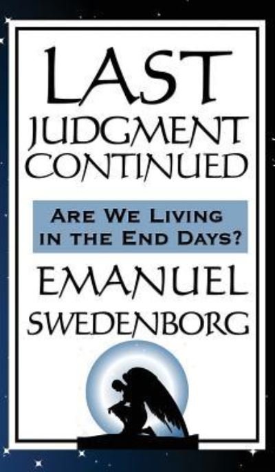 Cover for Emanuel Swedenborg · Last Judgment Continued (Innbunden bok) (2018)