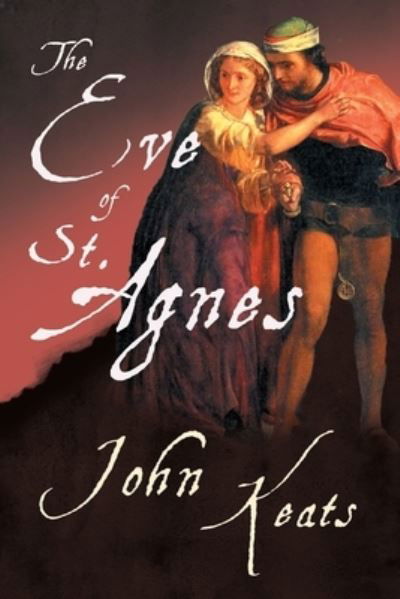 Cover for John Keats · The Eve of St. Agnes (Taschenbuch) (2020)