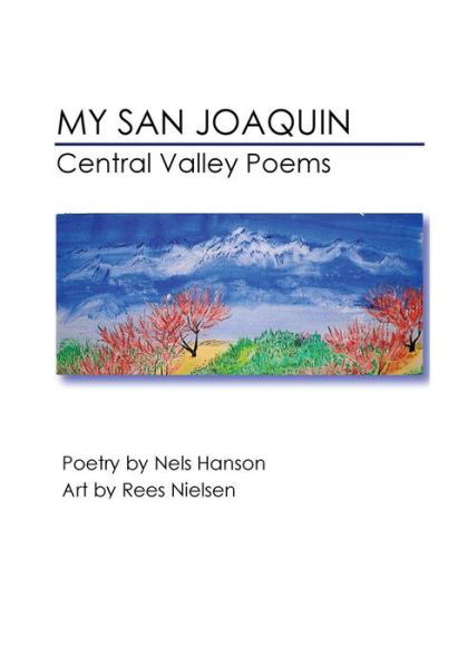 Cover for Nels Hanson · My San Joaquin (Pocketbok) (2016)