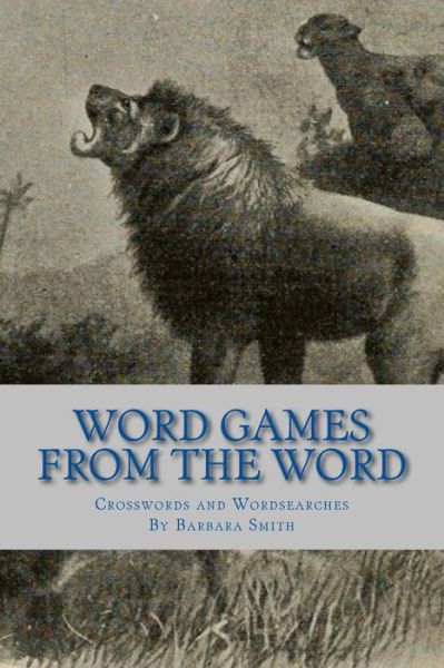 Cover for Barbara A Smith · Word Games From the Word (Paperback Book) (2017)