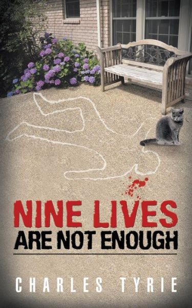 Cover for Charles Tyrie · Nine Lives Are Not Enough (Paperback Book) (2018)