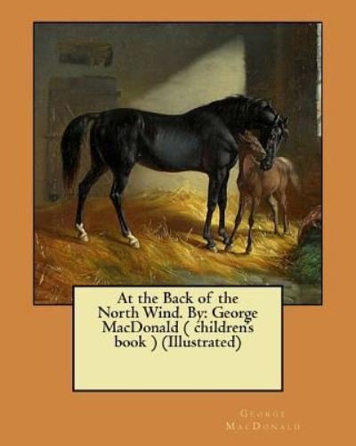 Cover for George MacDonald · At the Back of the North Wind. by (Paperback Bog) (2017)
