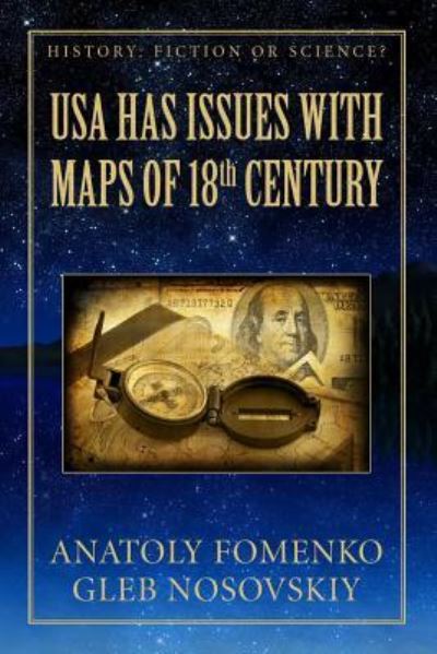 Cover for Gleb Nosovskiy · USA has Issues with Maps of 18th century - History: Fiction or Science? (Paperback Book) (2017)