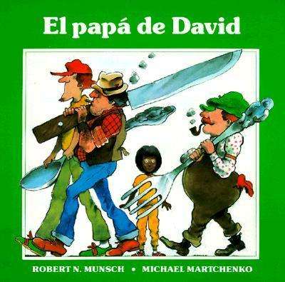 Cover for Robert Munsch · El pap de David (Pocketbok) [Spanish edition] (1989)