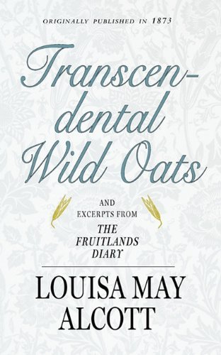 Cover for Louisa May Alcott · Transcendental Wild Oats (Paperback Book) [Reprint edition] (2010)