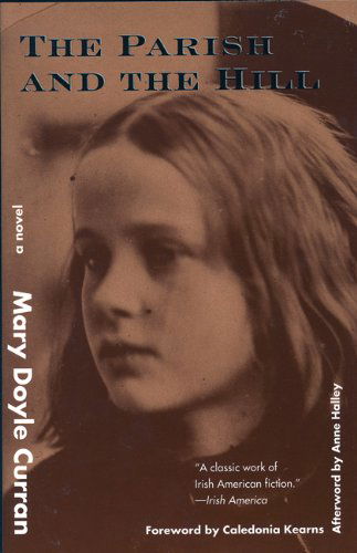 The Parish And The Hill - Mary Doyle Curran - Books - Feminist Press at The City University of - 9781558613966 - June 13, 2002