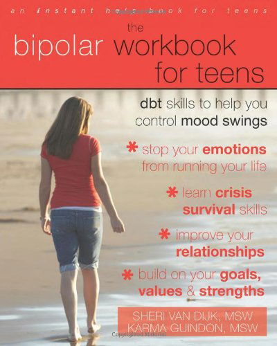 Cover for Sheri Van Dijk · Bipolar Workbook for Teens (Paperback Book) (2010)