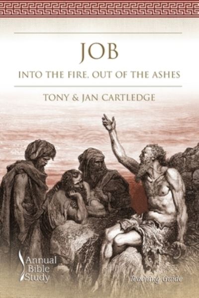 Cover for Tony W. Cartledge · Job: into the Fire, out of the Ashes (Taschenbuch) (2024)