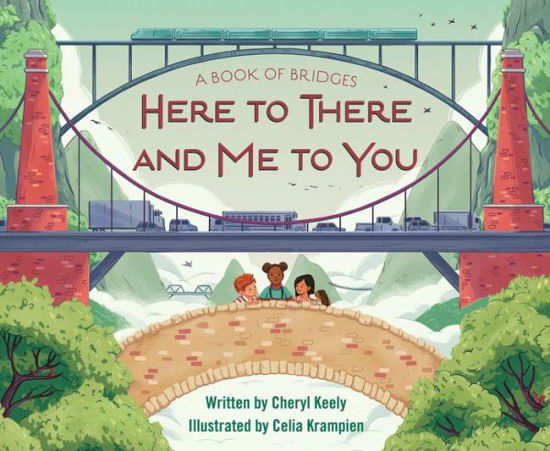 Cover for Cheryl Keely · Book of Bridges - Here to There and Me to You (Book) (2017)