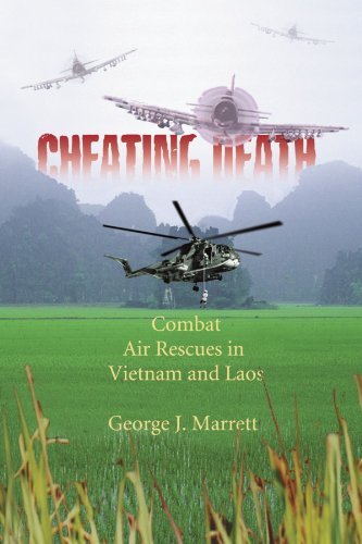 Cover for George J. Marrett · Cheating Death: Combat Air Rescues in Vietnam and Laos (Pocketbok) [Reprint edition] (2010)