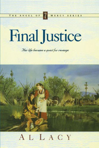 Cover for Al Lacy · Final Justice (Paperback Bog) (2002)