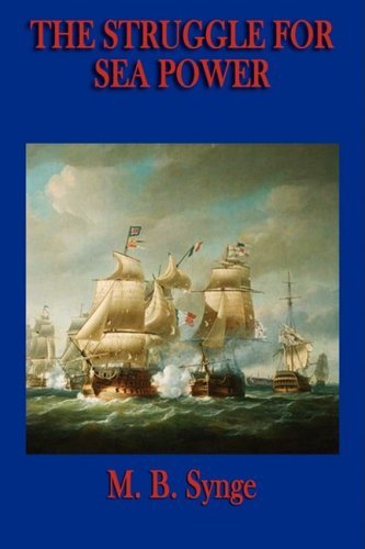 Cover for M. B. Synge · The Struggle for Sea Power (Paperback Book) (2008)
