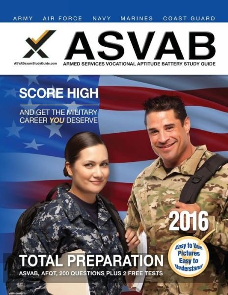 Cover for Sharon Wynne · Asvab Armed Services Vocational Aptitude Battery Study Guide 2016 (Paperback Bog) (2015)