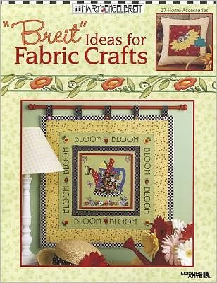 Cover for Mary Engelbreit · &quot;Breit&quot; Ideas for Fabric Crafts: 27 Home Accessories (Pocketbok) (2003)
