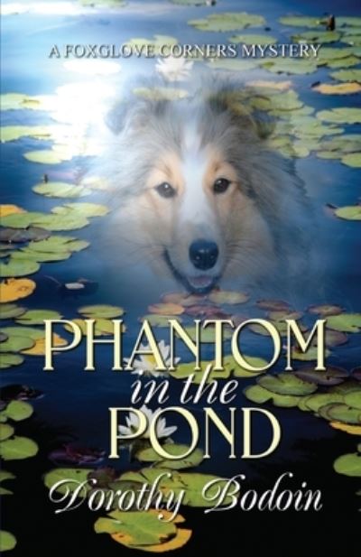 Cover for Dorothy Bodoin · Phantom in the Pond (Paperback Book) (2019)