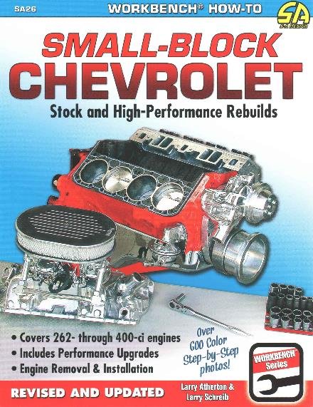 Cover for Larry Atherton · Small-Block Chevrolet: Stock and High-Performance Rebuilds (Paperback Book) [New edition] (2015)