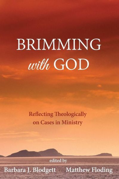 Cover for Barbara J Blodgett · Brimming with God (Paperback Book) (2015)