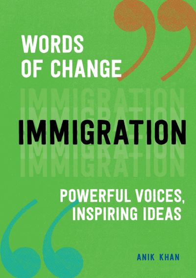 Cover for Anik Khan · Immigration - Words of Change (Hardcover Book) (2021)