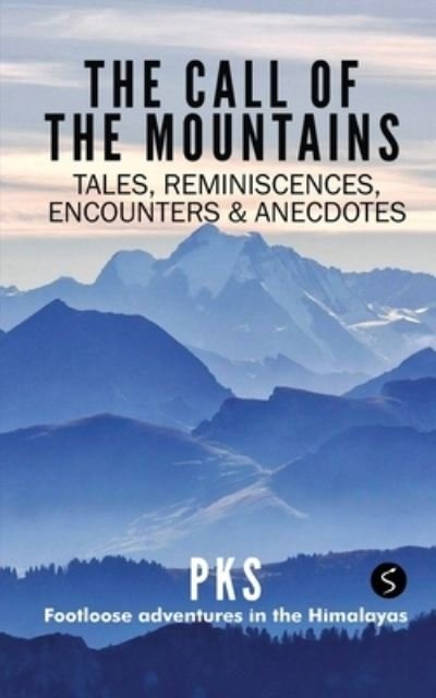 Cover for Pks · The Call of the Mountains (Paperback Book) (2020)
