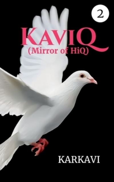 KaviQ- 2 - Karkavi - Książki - Notion Press - 9781639202966 - 11 maja 2021