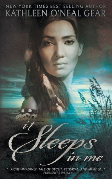 It Sleeps in Me - Kathleen O'Neal Gear - Livres - Wolfpack Publishing - 9781639778966 - 2 août 2022