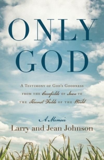 Cover for Larry Johnson · Only God (Book) (2023)