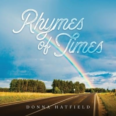 Donna Hatfield · Rhymes of Times (Paperback Book) (2020)