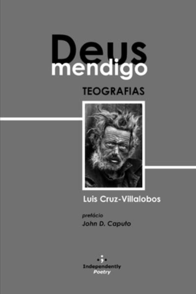 Cover for Luis Cruz-Villalobos · Deus Mendigo (Paperback Book) (2020)