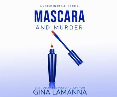 Cover for Gina Lamanna · Mascara and Murder (CD) (2021)