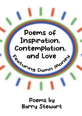 Cover for Barry Stewart · Poems of Inspiration, Contemplation, and Love (Paperback Book) (2022)