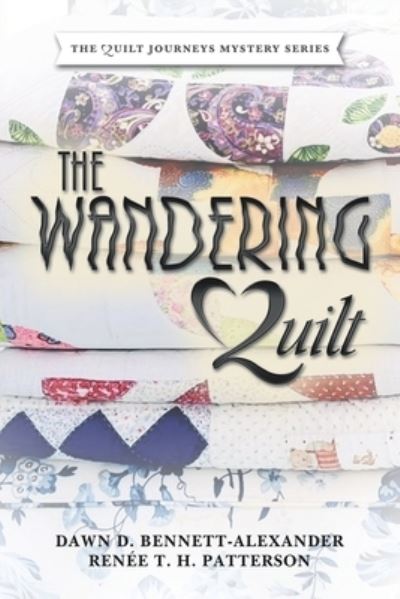 Cover for Dawn D. Bennett-Alexander · Wandering Quilt (Book) (2022)