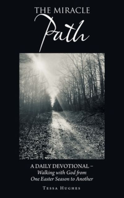 Cover for Tessa Hughes · Miracle Path (Book) (2022)